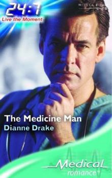 Paperback The Medicine Man (Medical Romance S.) Book