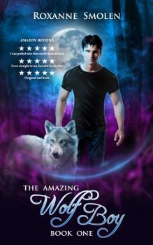 Paperback The Amazing Wolf Boy Book