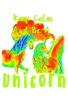 Paperback Keep Calm And Be A Unicorn: Shopping List Rule Book