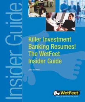 Paperback Killer Investment Banking Resumes! The WetFeet Insider Guide Book