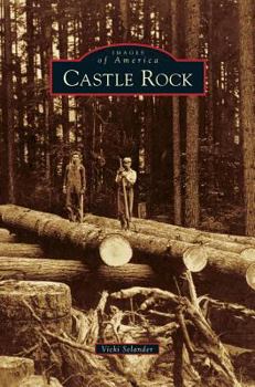Castle Rock - Book  of the Images of America: Washington