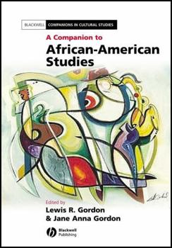 Companion to African-American Studies (Blackwell Companions in Cultural Studies)
