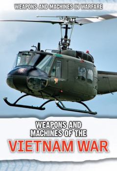 Library Binding Weapons and Machines of the Vietnam War Book