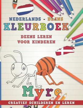 Paperback Kleurboek Nederlands - Deens I Deens Leren Voor Kinderen I Creatief Schilderen En Leren [Dutch] Book