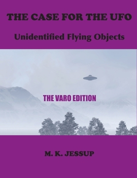 Paperback The Case for the UFO: The Varo Edition Book