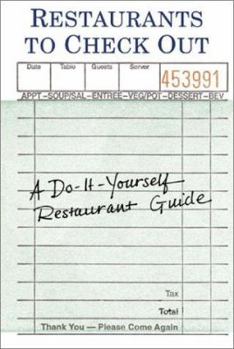 Spiral-bound Restaurants to Check Out: A Do-It-Yourself Restaurant Guide Book