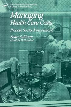 Paperback Managing Health Care Costs: Private Sector Innovation Book