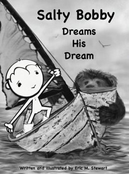 Hardcover Salty Bobby Dreams His Dream Book