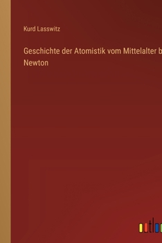 Paperback Geschichte der Atomistik vom Mittelalter bis Newton [German] Book