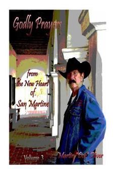 Paperback Godly Prayers from the New Heart of San Martine Volume 3 Book