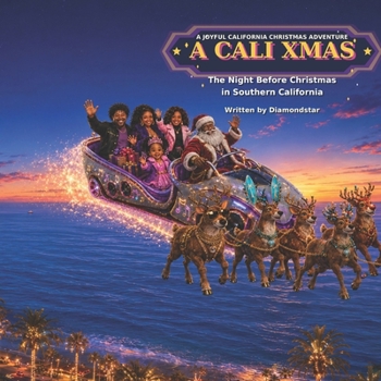 A Cali Xmas: The Night Before Christmas in Southern California