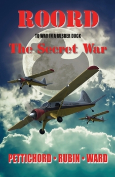 Paperback Roord: To War in a Rubber Duck: Book III - The Secret War Book