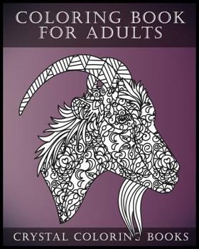 Coloring Book For Adults: A Stress Relief Adult Coloring Book Containing A Compilation of 30 Coloring Pages