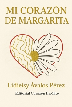 Paperback Mi Corazón de Margarita [Spanish] Book