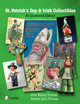 Paperback St. Patrick's Day & Irish Collectibles: An Illustrated History Book