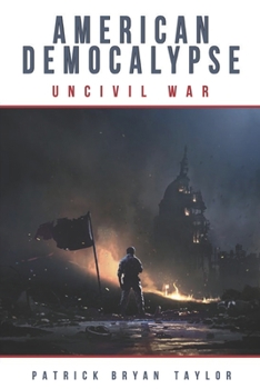 Paperback American Democalypse: UnCivil War Book