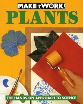 Paperback Plants (Make It Work! Science Series) Book