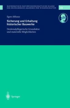 Paperback Sicherung Und Erhaltung Historischer Bauwerke: Denkmalpflegerische Grundsätze Und Materielle Möglichkeiten [German] Book