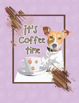 It's Coffee Time: Prompt Journal, self help, self care 8.5x11, 150 page journal