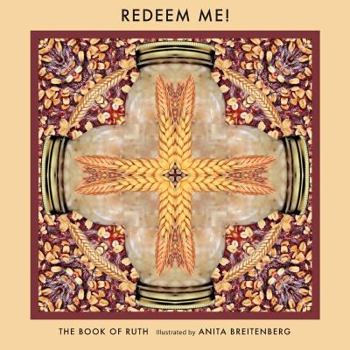 Paperback Redeem Me!: The Book of Ruth Book