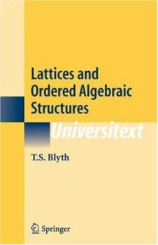 Hardcover Lattices and Ordered Algebraic Structures Book