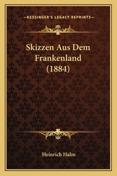 Paperback Skizzen Aus Dem Frankenland (1884) [German] Book