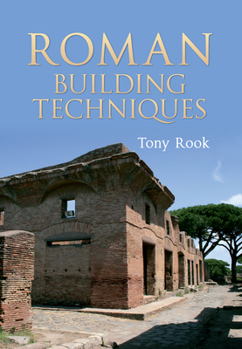 Paperback Roman Building Techniques Book