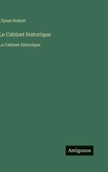 Le Cabinet historique: Le Cabinet historique (French Edition)