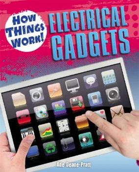 Paperback Electrical Gadgets (How Things Work! (Wayland)) Book