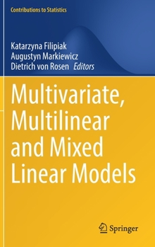 Hardcover Multivariate, Multilinear and Mixed Linear Models Book