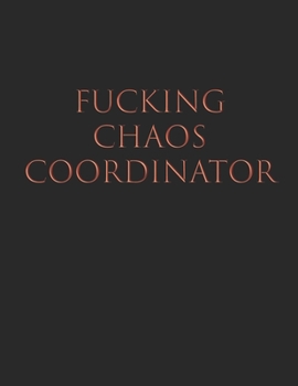 FUCKING CHAOS COORDINATOR: 2020 New Year Goal Planner - Productivity Planner & Goals Setting Workbook - Yearly Goal Setting Journal, Organizer & ... Weekly Project Tracker For Men & Women, BR