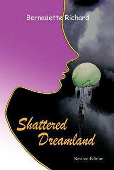 Paperback Shattered Dreamland: Revised Edition Book