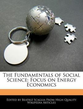 Paperback The Fundamentals of Social Science: Focus on Energy Economics Book