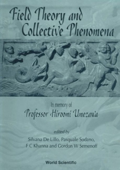 Hardcover Field Theory and Collective Phenomena Book