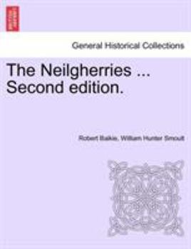 Paperback The Neilgherries ... Second edition. Book