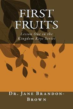 Paperback First Fruits: Lesson One First Fruits Book