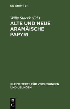 Hardcover Alte Und Neue Aramäische Papyri [German] Book