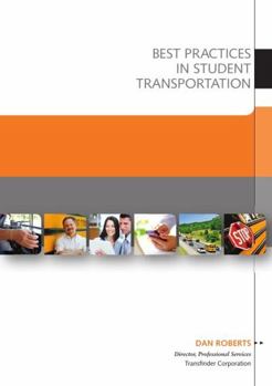 Paperback Best Practices in Student Transportation Book