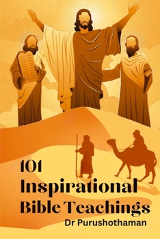 Paperback 101 Inspirational Bible Teachings: Inspiring Bible Lessons Book