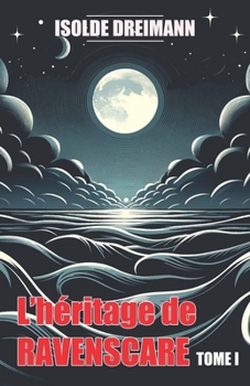 Paperback L'héritage de Ravenscare: Tome 1 [French] Book