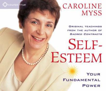 Self Esteem: Your Fundamental Power