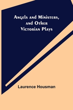 Paperback Angels and Ministers, and Other Victorian Plays Book
