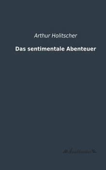 Paperback Das sentimentale Abenteuer [German] Book