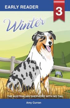 Paperback Winter the Australian Shepherd with no tail Book