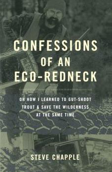 Paperback Confessions of an Eco-Redneck Book