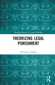 Hardcover Theorizing Legal Punishment Book