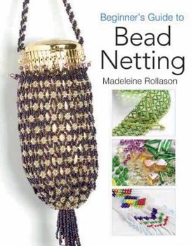 Paperback Beginner's Guide to Bead Netting Book