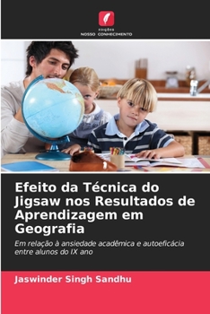 Paperback Efeito da Técnica do Jigsaw nos Resultados de Aprendizagem em Geografia [Portuguese] Book
