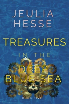 Paperback Treasures in the Deep Blue Sea Book
