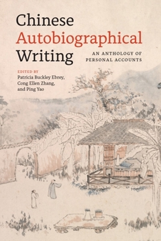 Paperback Chinese Autobiographical Writing: An Anthology of Personal Accounts Book